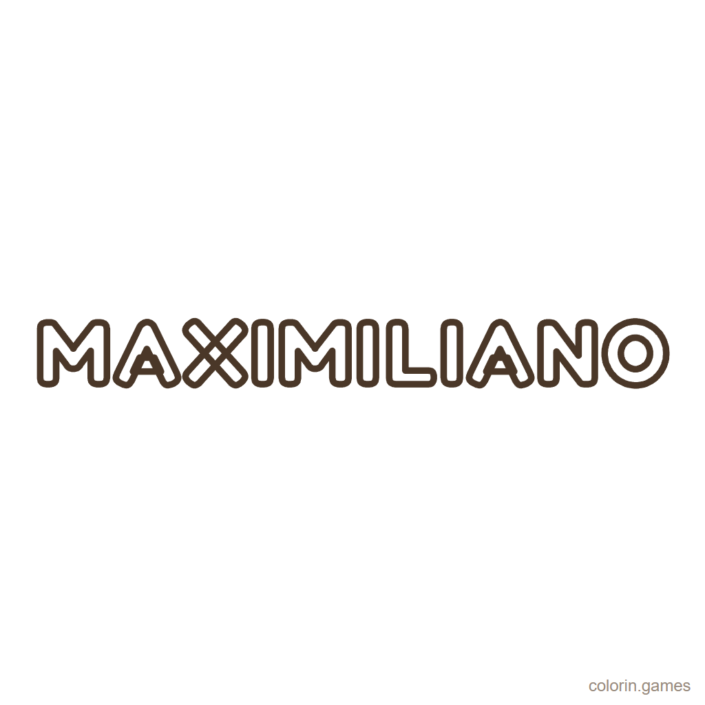 Nombre Maximiliano para colorear